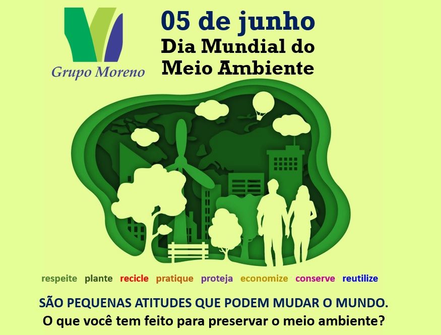 Semana do Meio ambiente - Ações do Grupo Moreno para preservação do Meio Ambiente